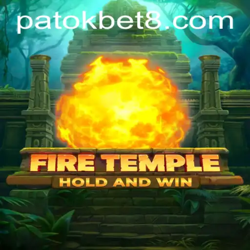 Exploring FireTemple: An In-Depth Guide to the Thrilling Game and the Significance of PATOK BET