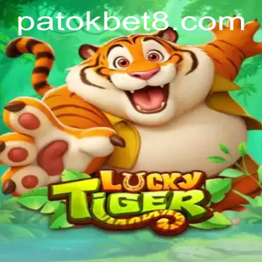 Explore the Thrilling World of LuckyTiger and PATOK BET