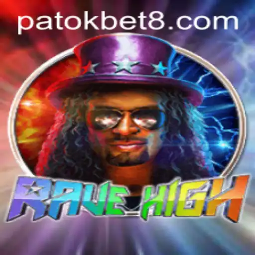 Dive into the World of RaveHigh and PATOK BET: A Thrilling Gaming Experience