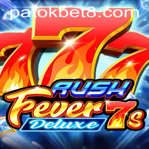 An In-Depth Look at RushFever7sDeluxe and the Rise of PATOK BET